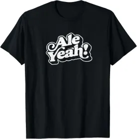 Ale Yeah! Minimalist Funny Beer Lover Graphic T-Shirt