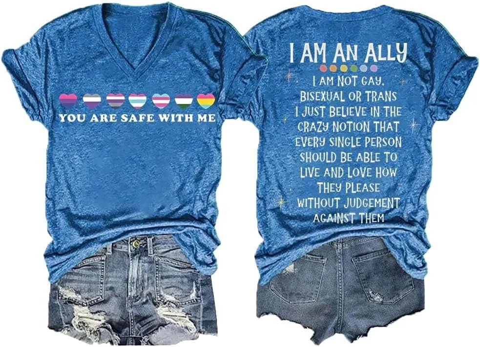 You are Safe with Me Shirt I Am an Ally Shirt LGBTQ Support Shirts Pride Month Shirts Women