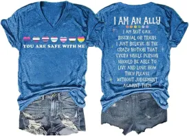 You are Safe with Me Shirt I Am an Ally Shirt LGBTQ Support Shirts Pride Month Shirts Women